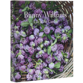 LIFE IN THE GARDEN - Bunny Williams - (SIGNED COPY)