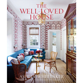 THE WELL-LOVED HOUSE - Ashley Whittaker (SIGNED COPY)
